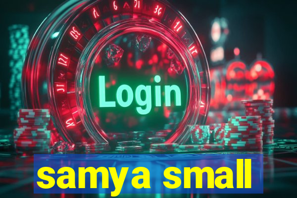 samya small